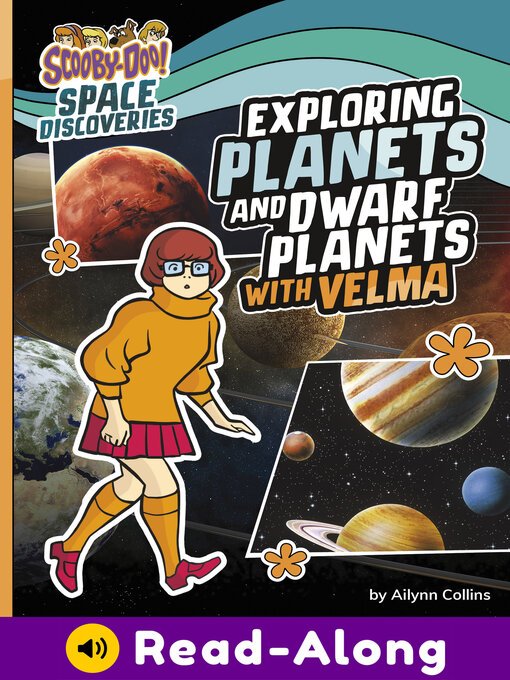 Title details for Exploring Planets and Dwarf Planets with Velma by Ailynn Collins - Available